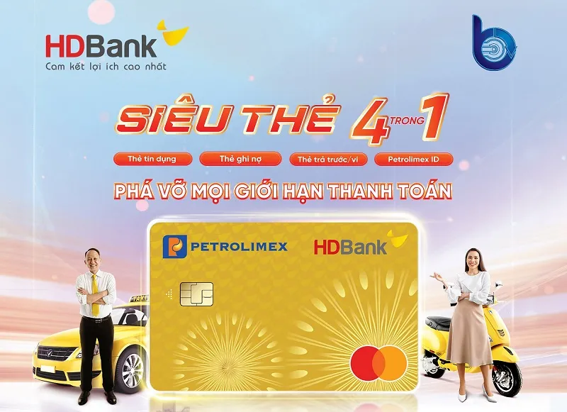 Điều kiện và thủ tục mở thẻ tín dụng Thẻ tín dụng HDBank Petrolimex 4in1