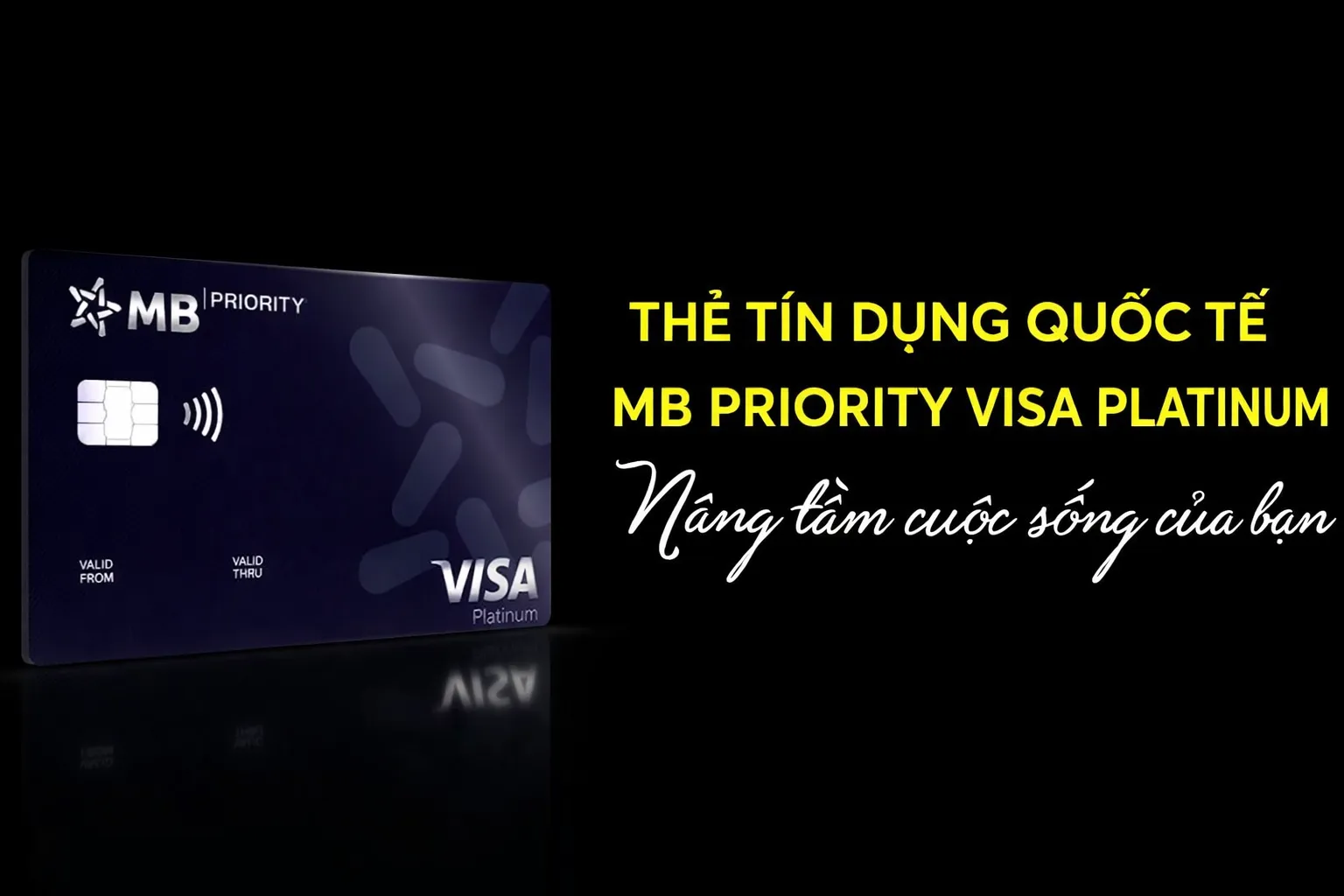 Điều kiện và thủ tục mở thẻ tín dụng Thẻ tín dụng quốc tế MB Visa Priority