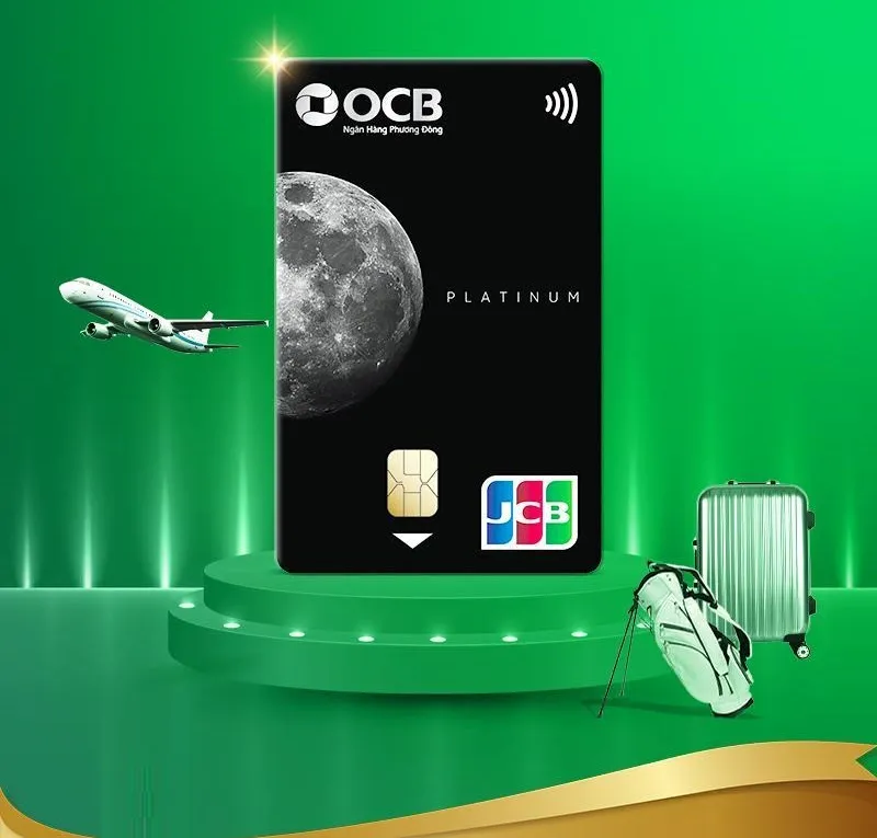 Điều kiện và thủ tục mở thẻ tín dụng Thẻ tín dụng OCB JCB PLATINUM
