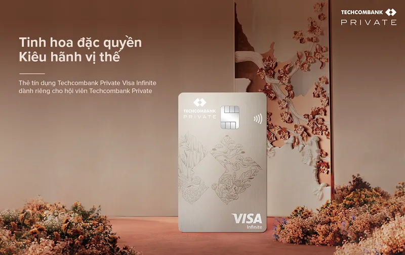 Điều kiện và thủ tục mở thẻ tín dụng Thẻ tín dụng Techcombank Private Visa Infinite