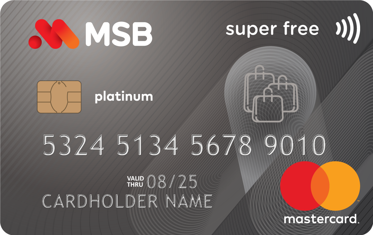 Thẻ tín dụng MSB Thẻ tín dụng MSB Super free