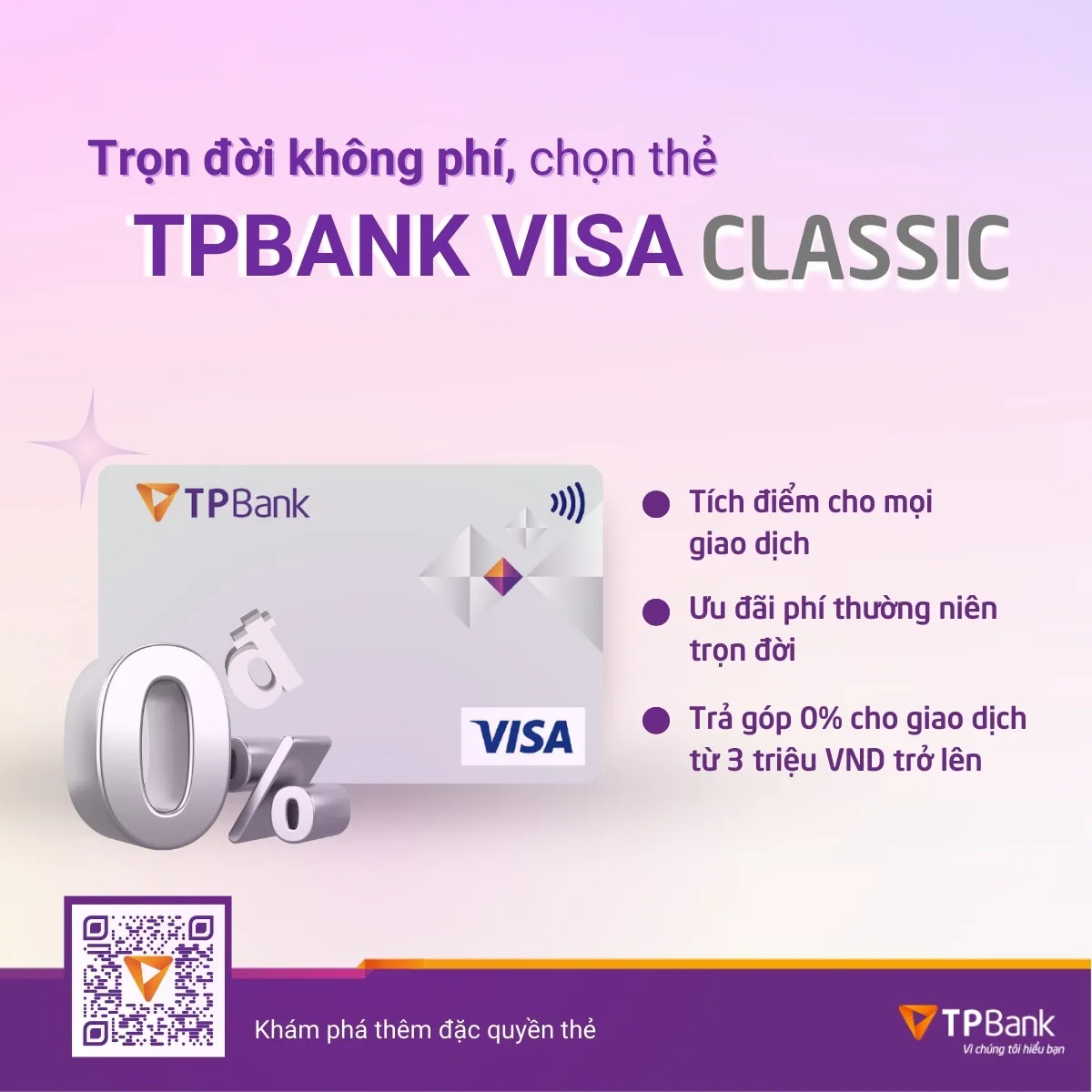 Ưu đãi thẻ tín dụng Thẻ tín dụng quốc tế TPBank Visa Classic - Trả góp 0% lãi suất, Miễn phí thường niên theo điều kiện