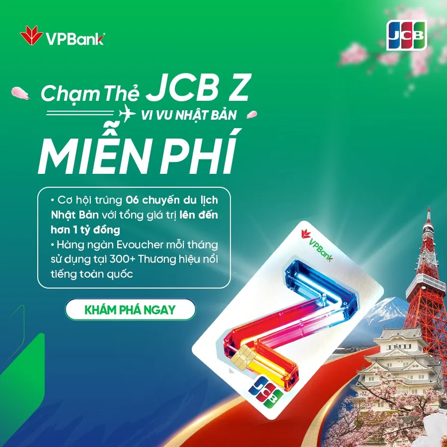 Ưu đãi thẻ tín dụng Thẻ tín dụng VPBank Z JCB - Hoàn tiền 10% mọi chi tiêu, Giảm đến 40% tại đối tác