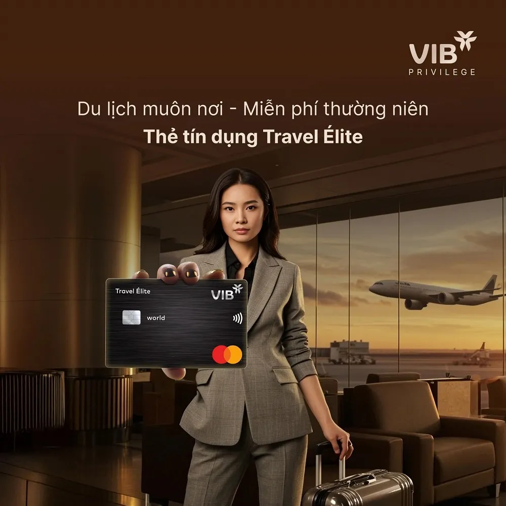 So sánh ưu nhược điểm thẻ tín dụng Thẻ tín dụng VIB Travel Élite